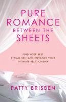 Cover Pure Romance Between the Sheets (eBook, ePUB)