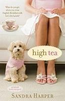 High Tea (eBook, ePUB) - Harper, Sandra