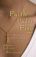 Faith Under Fire (eBook, ePUB) - Brookshire, Lajoyce
