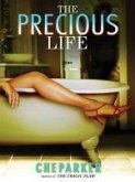 The Precious Life (eBook, ePUB)
