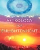 Astrology for Enlightenment (eBook, ePUB)