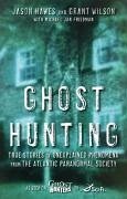 Ghost Hunting (eBook, ePUB) - Hawes, Jason; Wilson, Grant; Friedman, Michael Jan