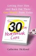The 30-Day Heartbreak Cure (eBook, ePUB) - Bild 1
