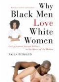 Why Black Men Love White Women (eBook, ePUB)