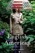 The English American (eBook, ePUB) - Larkin, Alison