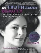 The Truth About Beauty (eBook, ePUB) - James, Kat