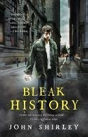 Bleak History (eBook, ePUB) - Shirley, John