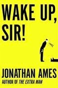 Wake Up, Sir! (eBook, ePUB) - Ames, Jonathan