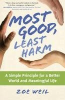 Most Good, Least Harm (eBook, ePUB) - Weil, Zoe