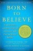 Born to Believe (eBook, ePUB) - Newberg, Andrew; Waldman, Mark Robert