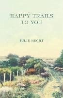 Cover Happy Trails to You (eBook, ePUB)