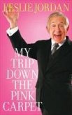 My Trip Down the Pink Carpet (eBook, ePUB)
