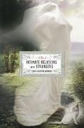 Intimate Relations with Strangers (eBook, ePUB) - Bernard, David Valentine