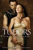 The Tudors: King Takes Queen (eBook, ePUB) The Tudors: King Takes Queen (eBook, ePUB)