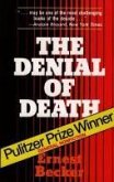 The Denial of Death (eBook, ePUB)