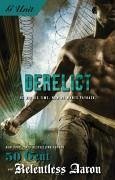 Derelict (eBook, ePUB) - Aaron, Relentless; 50 Cent