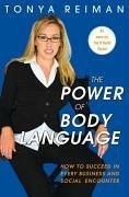 The Power of Body Language (eBook, ePUB) - Reiman, Tonya