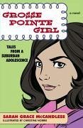 Grosse Pointe Girl (eBook, ePUB) - McCandless, Sarah Grace