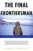 The Final Frontiersman (eBook, ePUB) - Campbell, James
