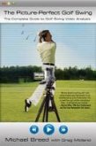 The Picture-Perfect Golf Swing (eBook, ePUB)