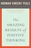 The Amazing Results of Positive Thinking (eBook, ePUB)
