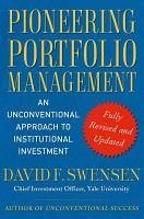 Pioneering Portfolio Management (eBook, ePUB) - Swensen, David F.