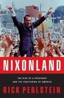 Nixonland (eBook, ePUB) - Perlstein, Rick