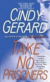 Take No Prisoners (eBook, ePUB) Take No Prisoners (eBook, ePUB)