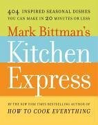 Mark Bittman's Kitchen Express (eBook, ePUB) - Bittman, Mark