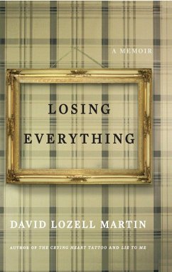 Losing Everything (eBook, ePUB) - Martin, David Lozell