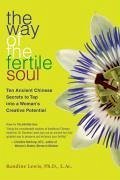 The Way of the Fertile Soul (eBook, ePUB) - Lewis, Randine