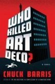 Who Killed Art Deco? (eBook, ePUB)