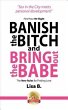 Banish The Bitch And Bring Out The Babe... - Bild 1