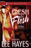 Flesh to Flesh (eBook, ePUB) - Hayes, Lee