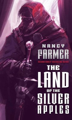 The Land of the Silver Apples (eBook, ePUB) - Farmer, Nancy