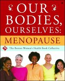 Our Bodies, Ourselves: Menopause (eBook, ePUB)