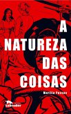 A natureza das coisas (eBook, ePUB) A natureza das coisas (eBook, ePUB)