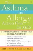 The Asthma and Allergy Action Plan for Kids (eBook, ePUB)