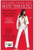 Become Your Own Matchmaker (eBook, ePUB)