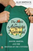 The Battle for Augusta National (eBook, ePUB)