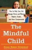 The Mindful Child (eBook, ePUB)