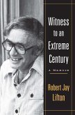 Witness to an Extreme Century (eBook, ePUB)