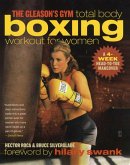 The Gleason's Gym Total Body Boxing Workout for Women (eBook, ePUB)