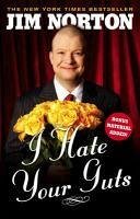 I Hate Your Guts (eBook, ePUB) - Norton, Jim