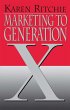 Marketing to Generation X (eBook, ePUB) - Bild 1