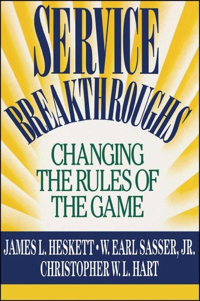 Service Breakthroughs (eBook, ePUB) Service Breakthroughs (eBook, ePUB)