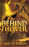 Behind the Veil (eBook, ePUB)