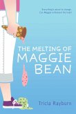 The Melting of Maggie Bean (eBook, ePUB)