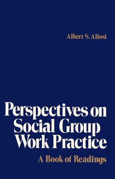 Perspectives on Social Group Work Practice (eBook, ePUB)