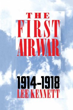 The First Air War (eBook, ePUB) - Kennett, Lee